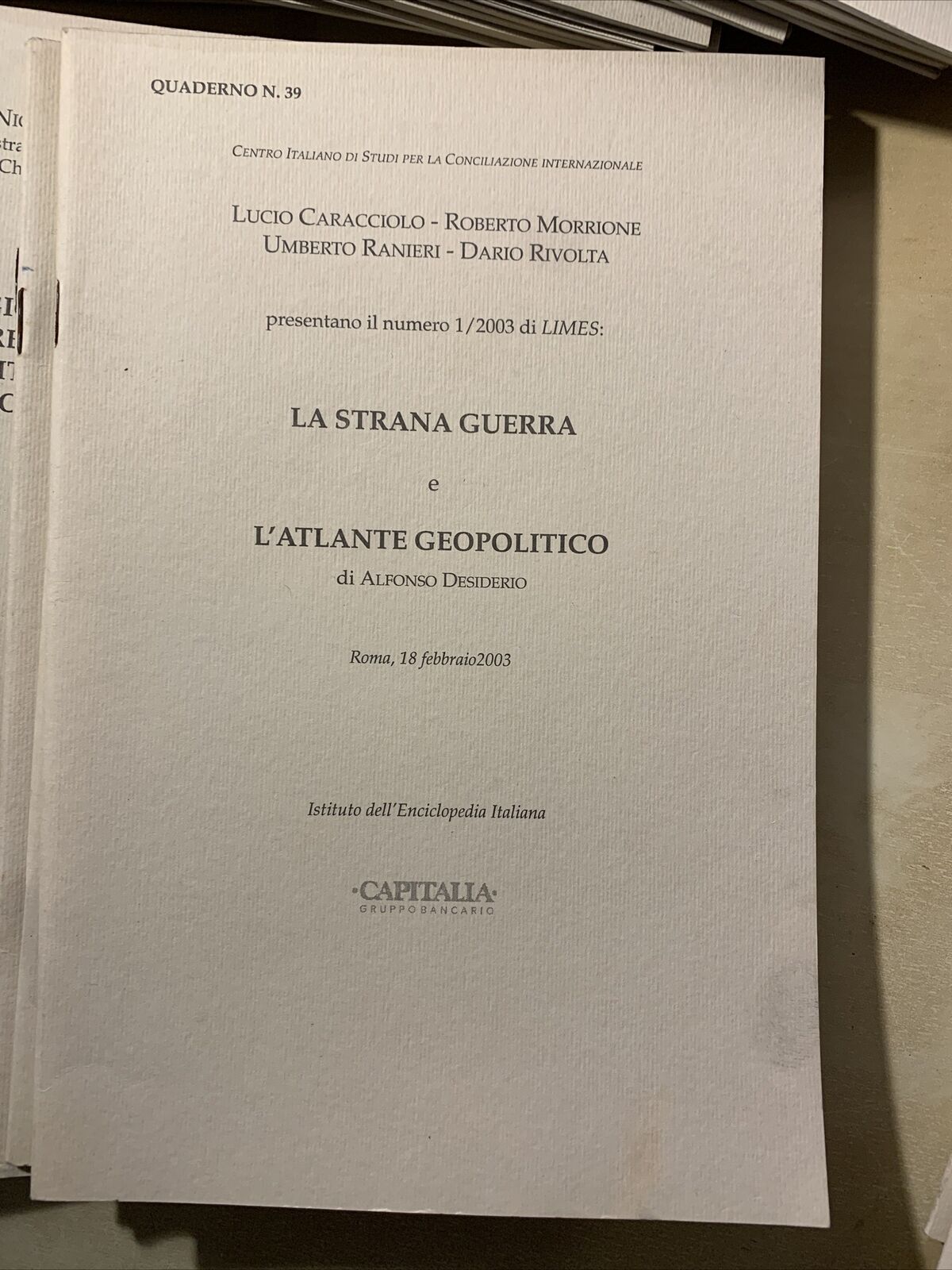 Centro Italiano di studi per la conciliazione Internazionale. 58 volumi