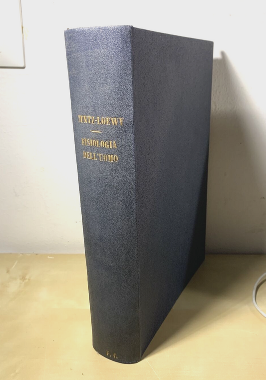 MANUALE DI FISIOLOGIA DELL'UOMO - ZUNTZ, LOEWY 1918  - - 816 PAGINE. UTET #