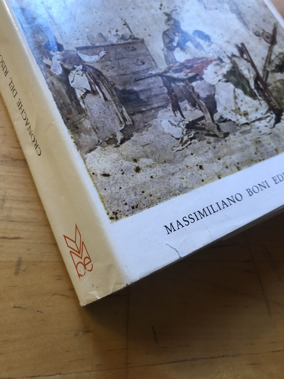 Cronache del risorgimento - Luigi Ambrosini, Massimiliano Boni editore 1972