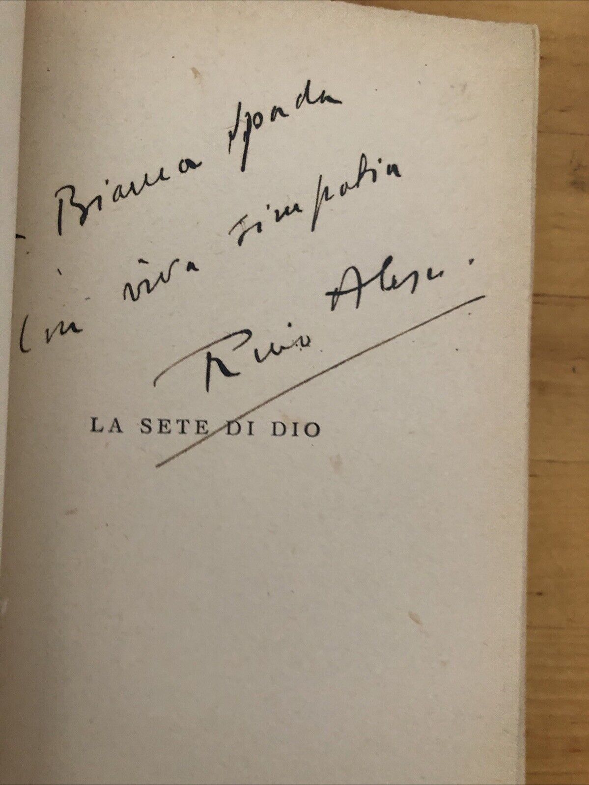 LA SETE DI DIO - RINO ALESSI, autografato, Treves 1931