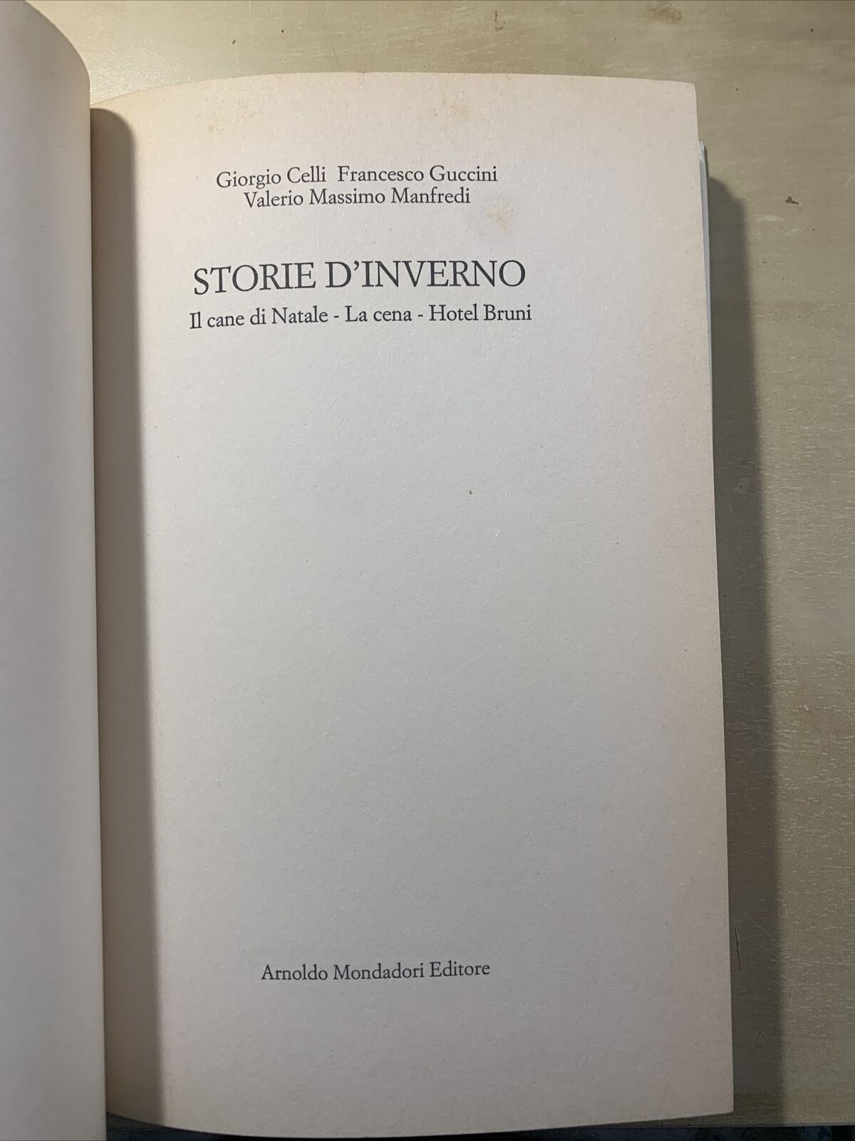 GIORGIO CELLI FRANCESCO GUCCINI MANFREDI - STORIE D'INVERNO - MONDADORI 1994 #