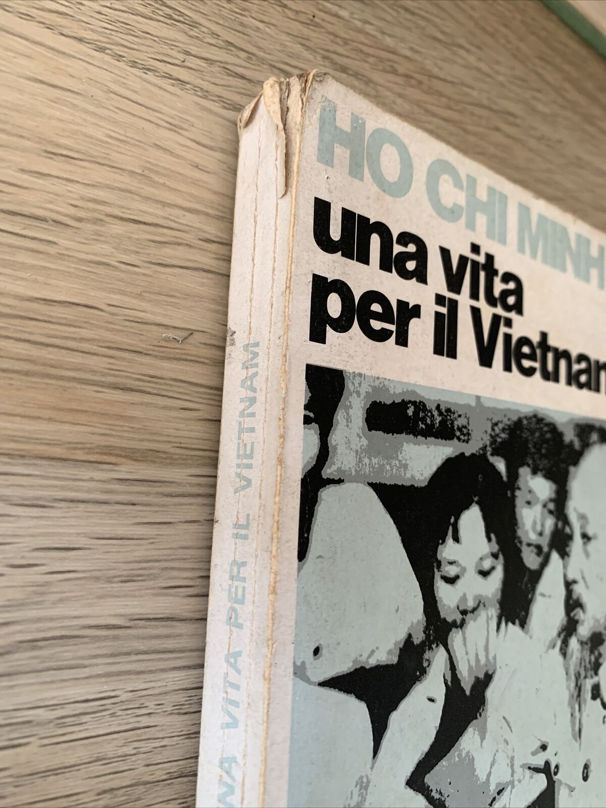HO CHI MINH una vita per il Vietnam - edizioni comitato Vietnam 1974 #