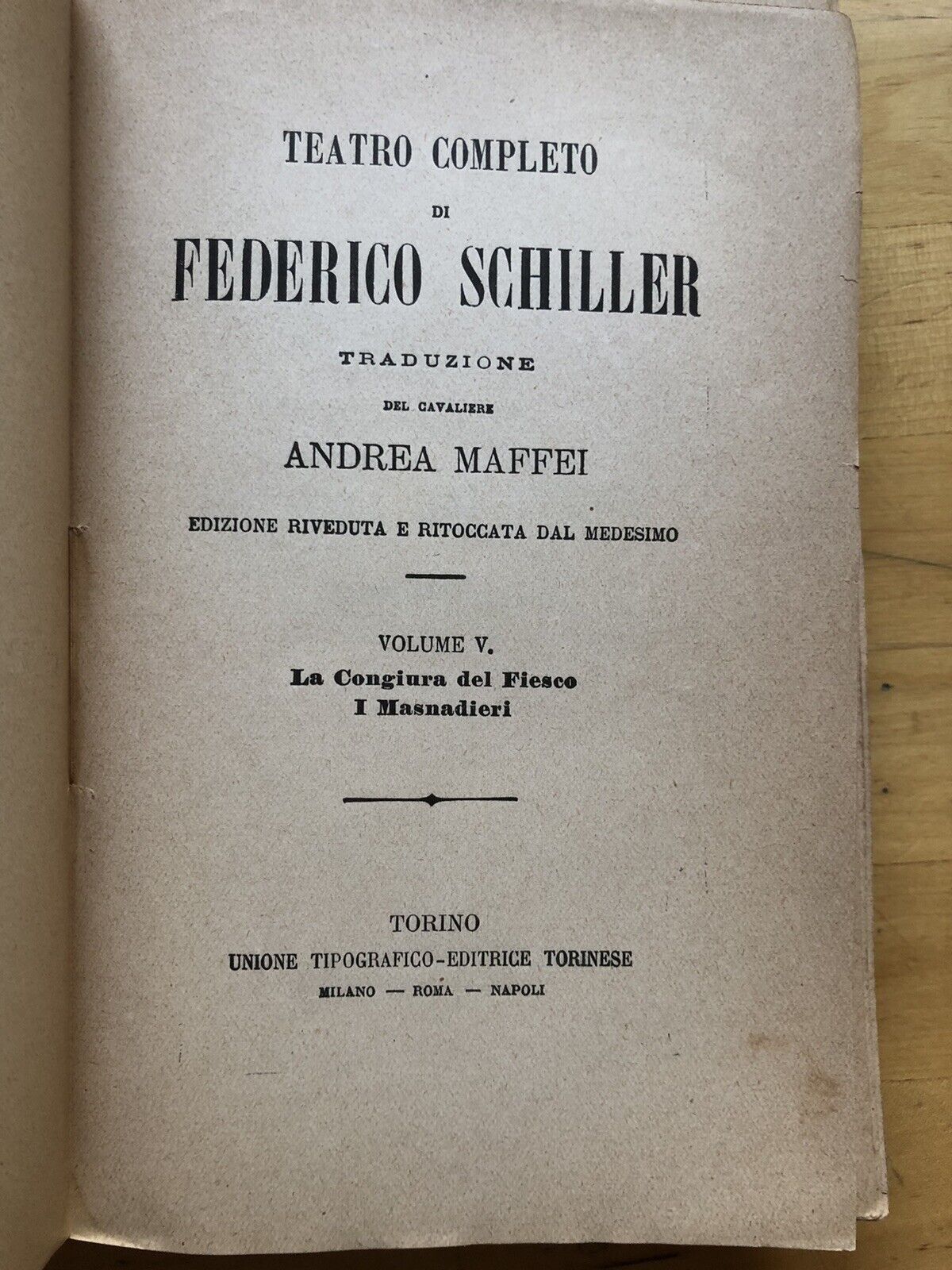 Teatro completo di Federico Schiller 1857. Andrea Maffei 1857 completo in 5 voll