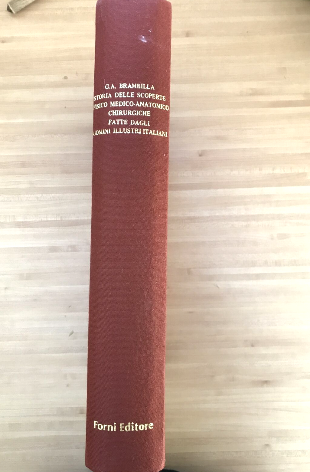 Storia Scoperte Fisic Medico Anatomico Chirurgiche illustri italiani Brambilla #