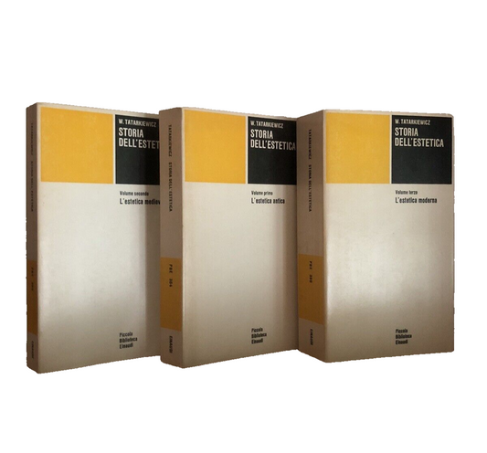 Storia dell'Estetica. W. Tatarkiewicz - 3 volumi.Piccola biblioteca Einaudi 1979