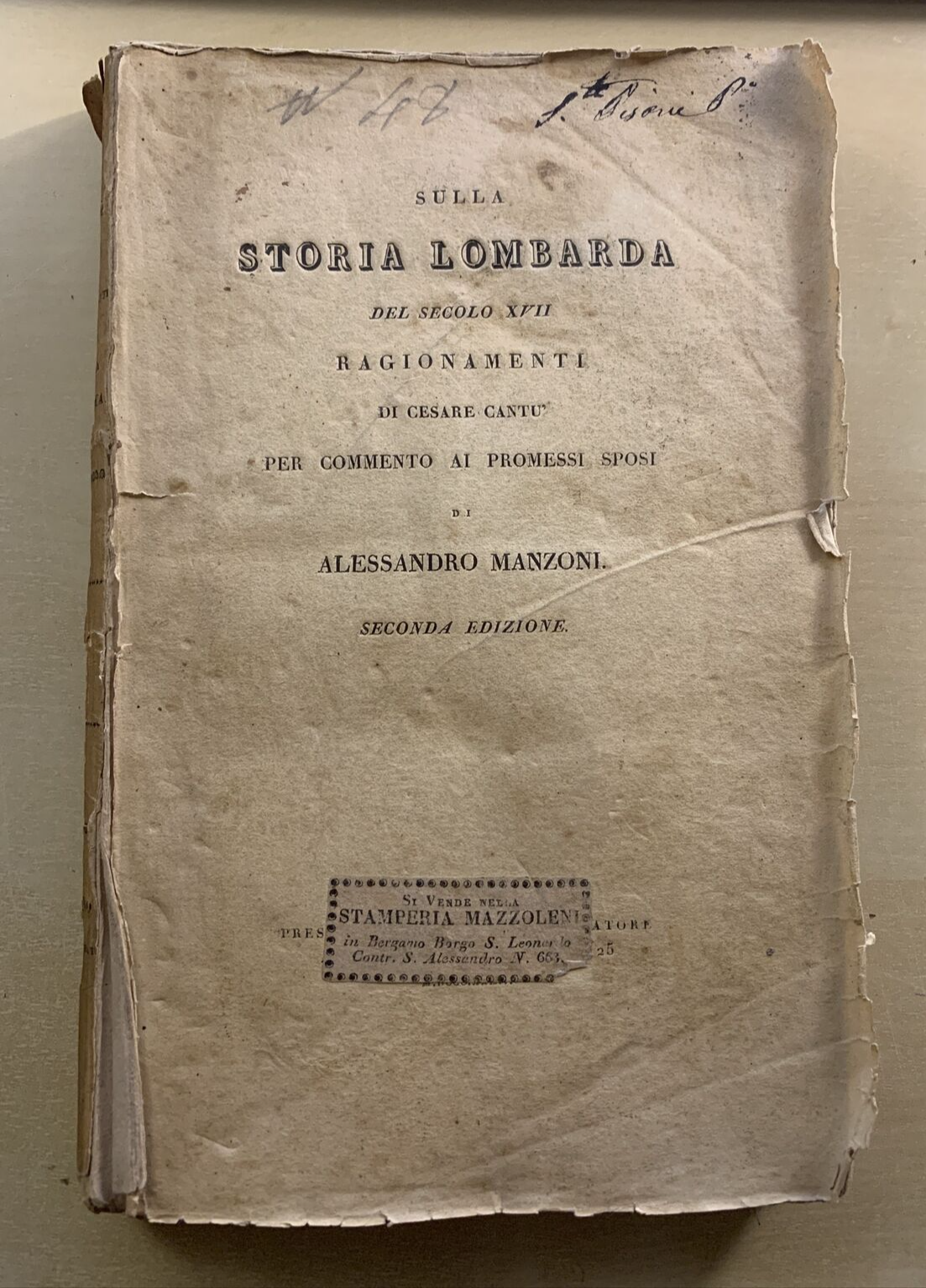 Sulla storia Lombarda del secolo xvii. Cesare Cantu'.Commento ai promessi sposi