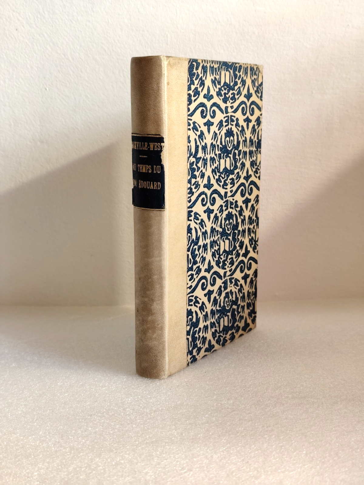 Au temps du Roi Edouard - V. Sackville-West. Bernard Grasset 1933