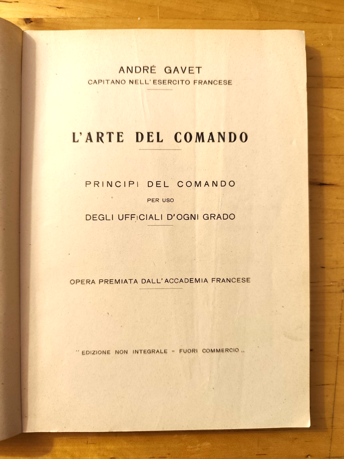 L'arte del comando, principi del comando per uso degli ufficiali - André Gavet