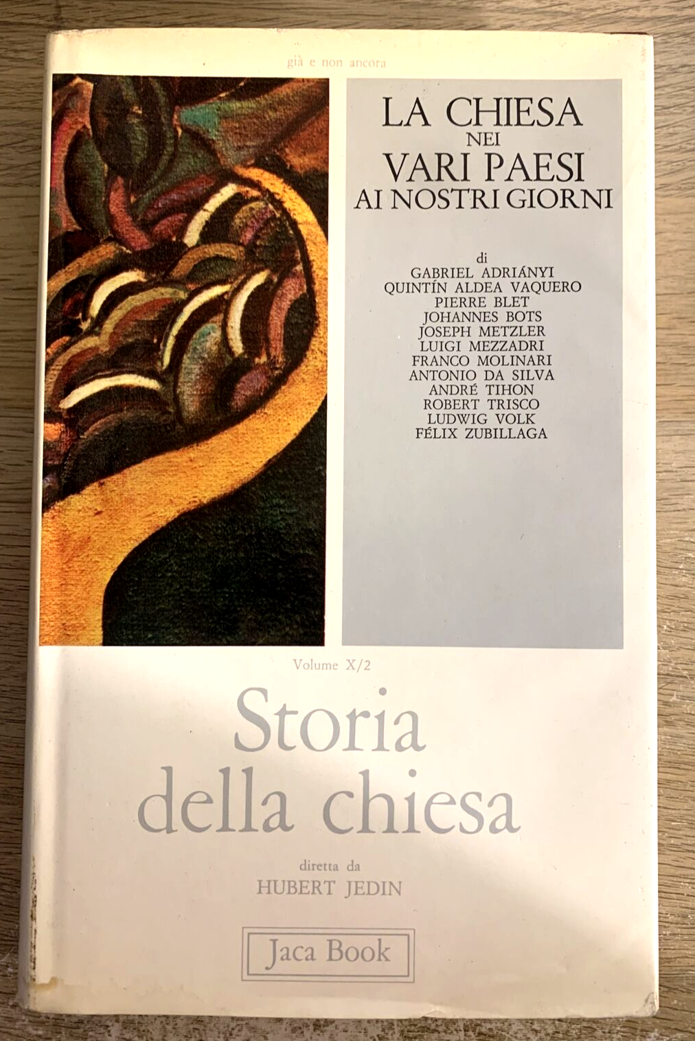 La chiesa nei vari Paesi ai nostri giorni - Storia della Chiesa. Jaca Book