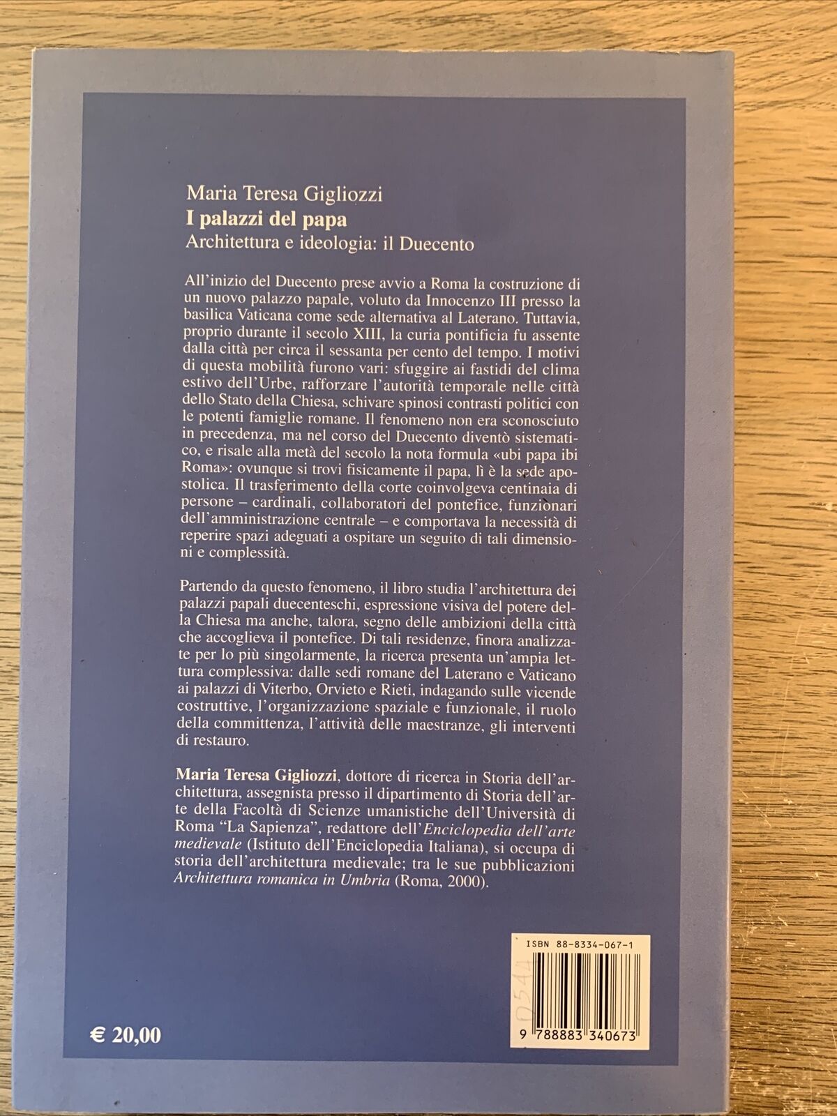 I PALAZZI DEL PAPA. Architettura ideologia il duecento. Maria Teresa Gigliozzi.