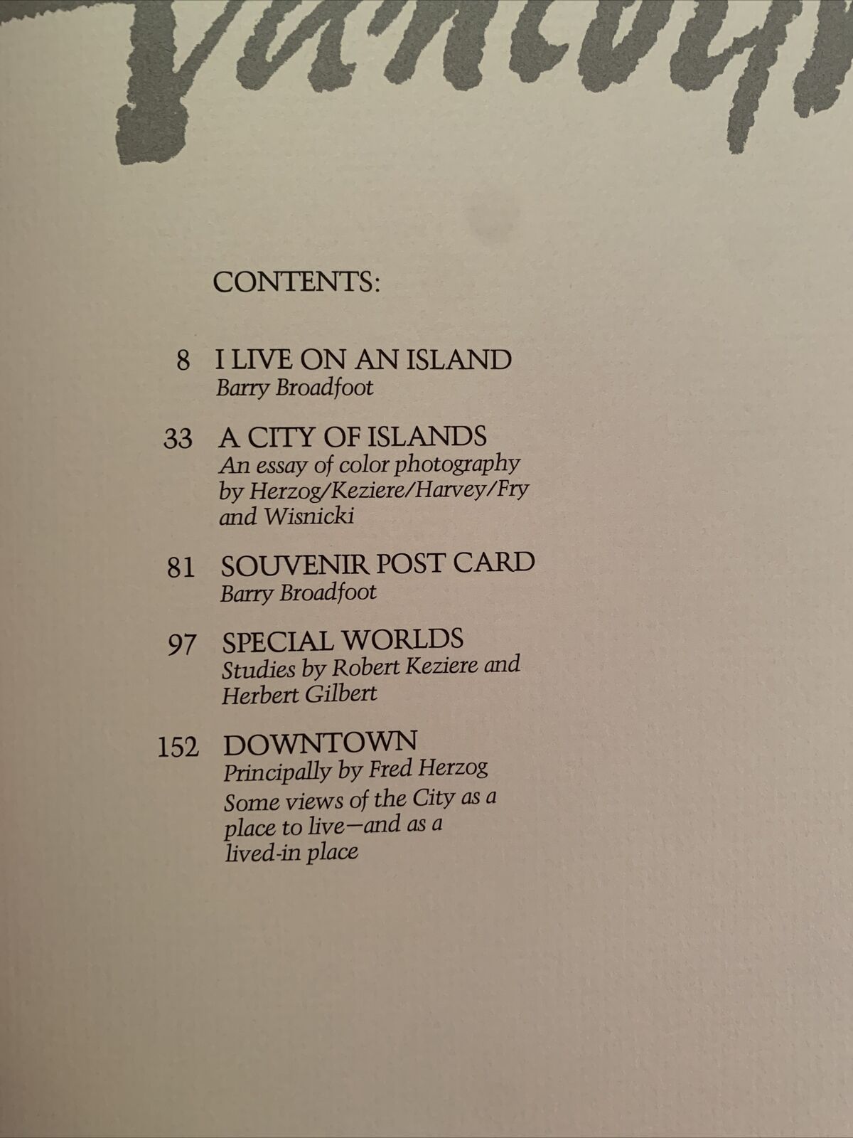 The City of Vancouver Barry Broadfoot, et al. Published by J. J. Douglas, 1976 #