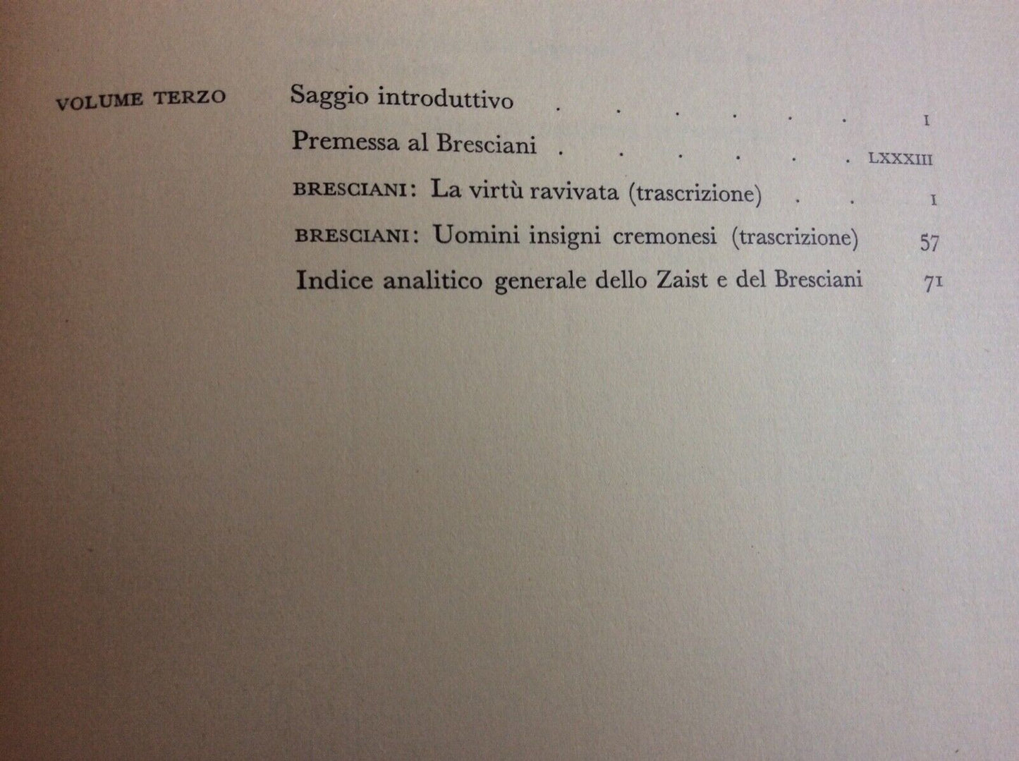 LA VIRTÙ RAVIVATA DE’CREMONESI INSIGNI,UOMINI INSIGNI CREMONESI,G.BRESCIANI 1976