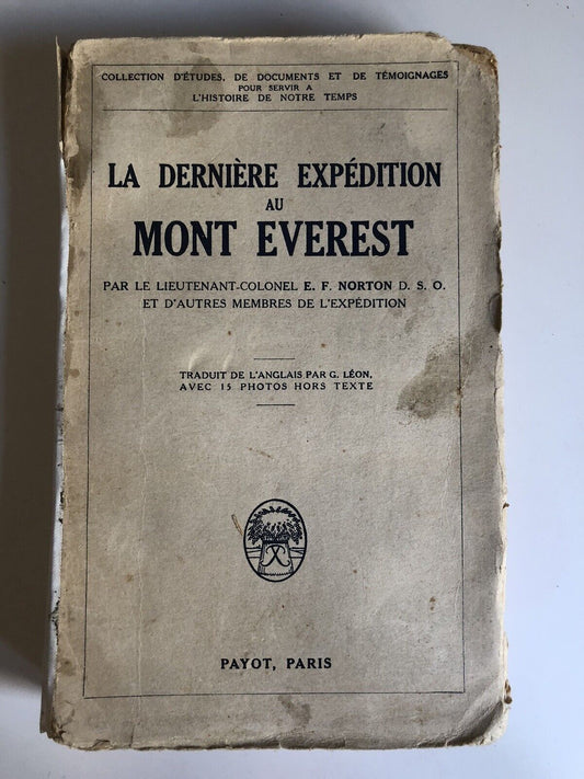 La dernière expédition au Mont Everest, E. F. Norton, Payot 1927