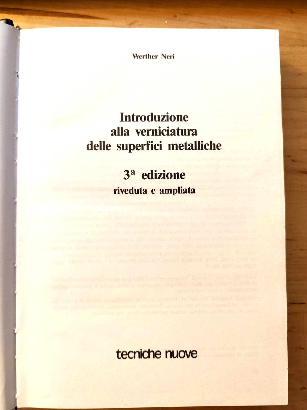 Introduzione alla verniciatura delle superfici metalliche W. Neri, terza ediz.