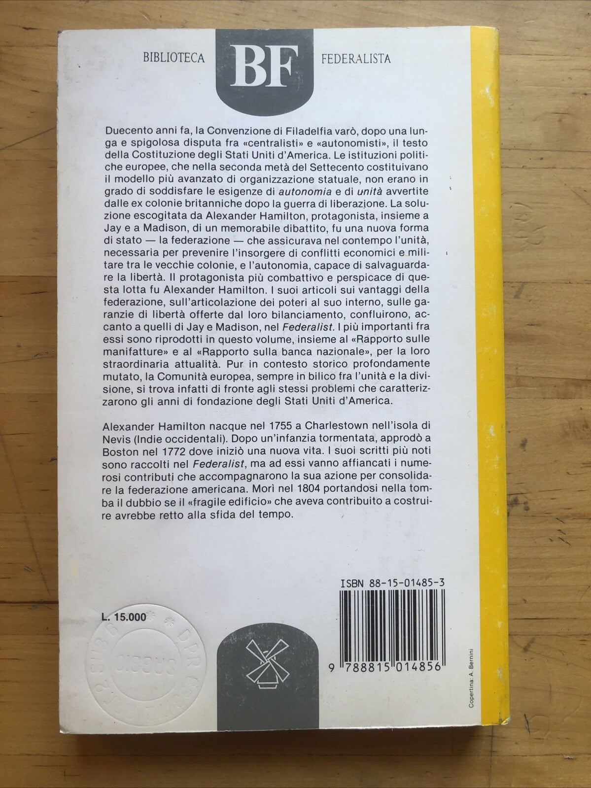 Lo Stato federale - Alexander Hamilton, Il Mulino 1987