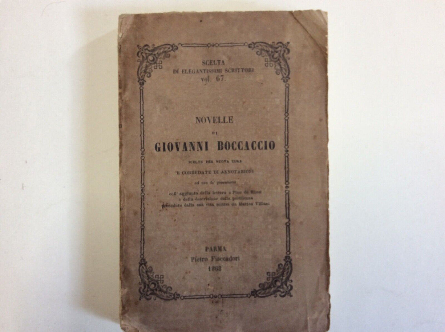 GIOVANNI BOCCACCIO NOVELLE, FIACCADORI PARMA, 1868