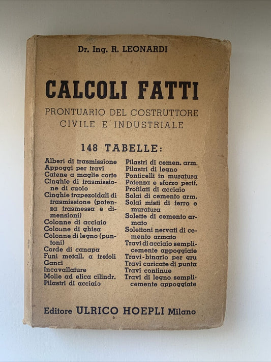 CALCOLI FATTI, Leonardi -editore Hoepli 1945 #