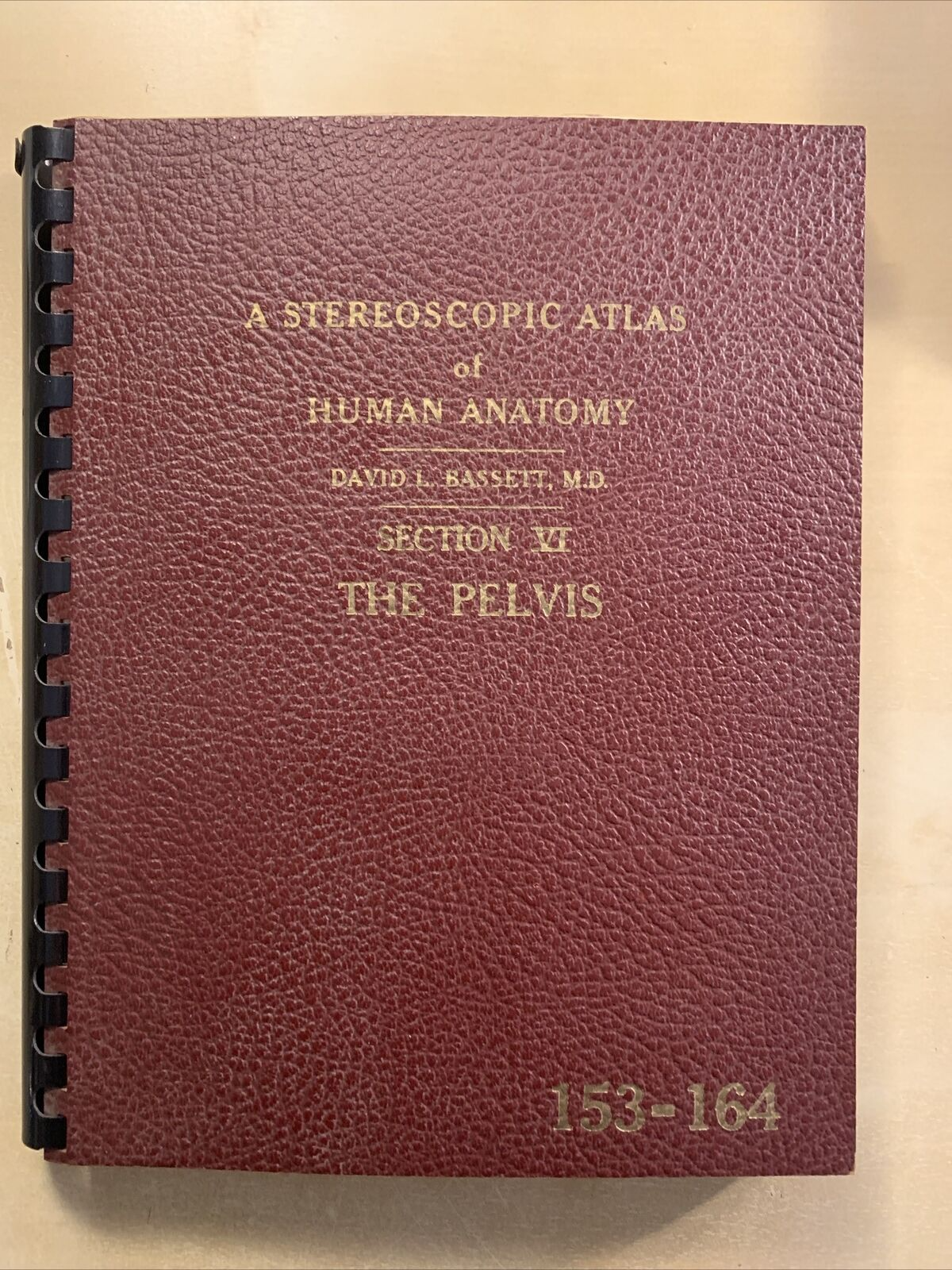 A STEREOSCOPIC ATLAS OF HUMAN ANATOMY - David Bassett section VI The pelvis #