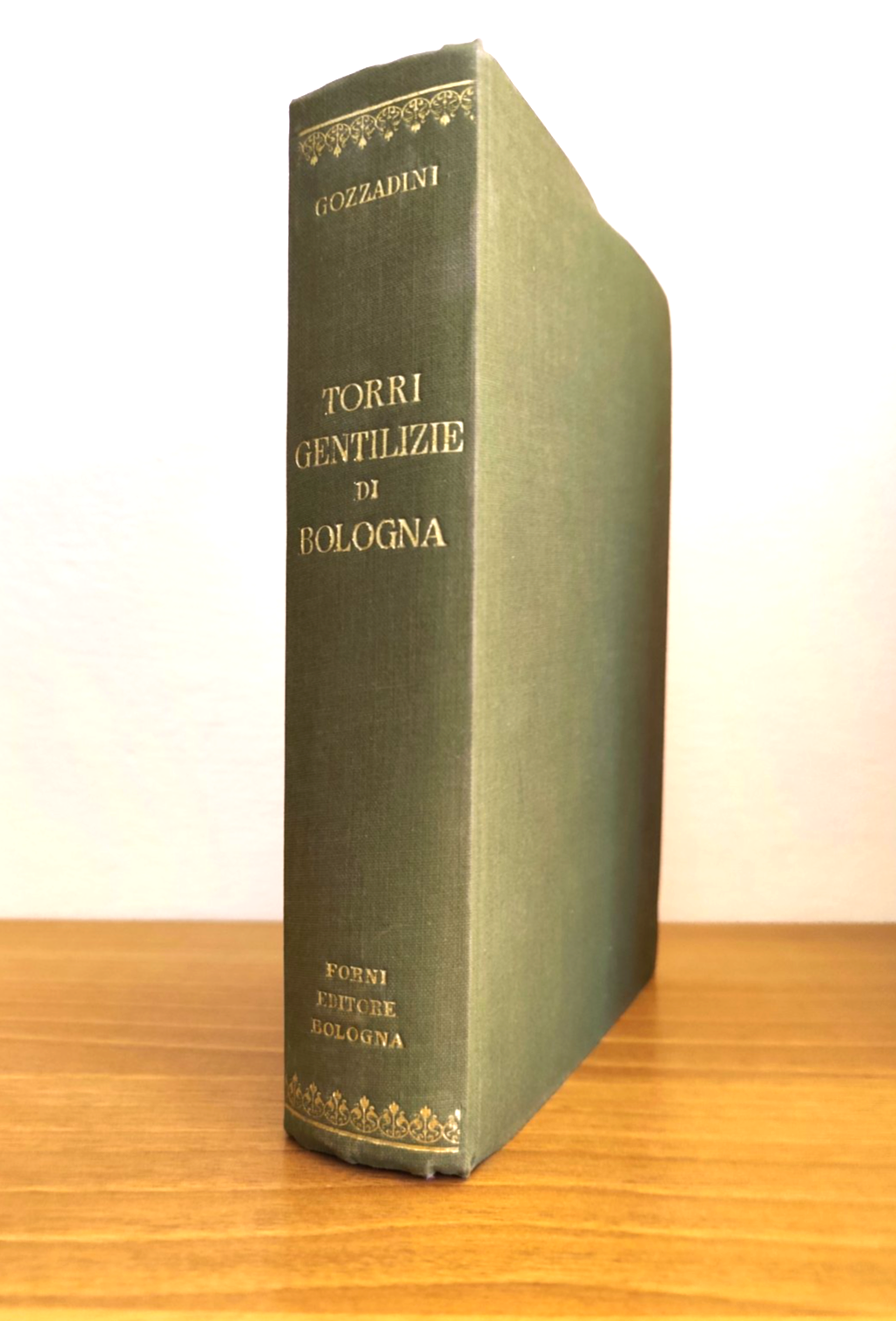 Delle Torri gentilizie di Bologna e delle famiglie Giovanni Gozzadini. A. Forni