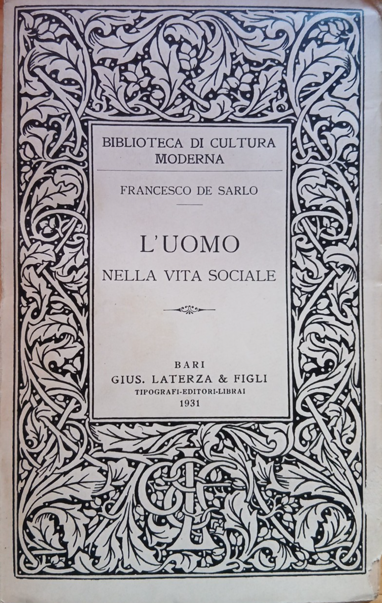 L'uomo nella vita sociale - Francesco de Sarlo - Laterza 1931