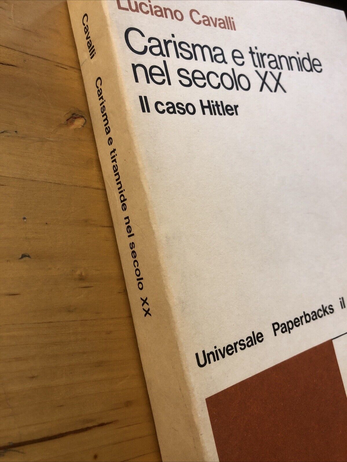 Carisma e tirannide nel secolo XX, il caso Hitler, Luciano Cavalli. il Mulino
