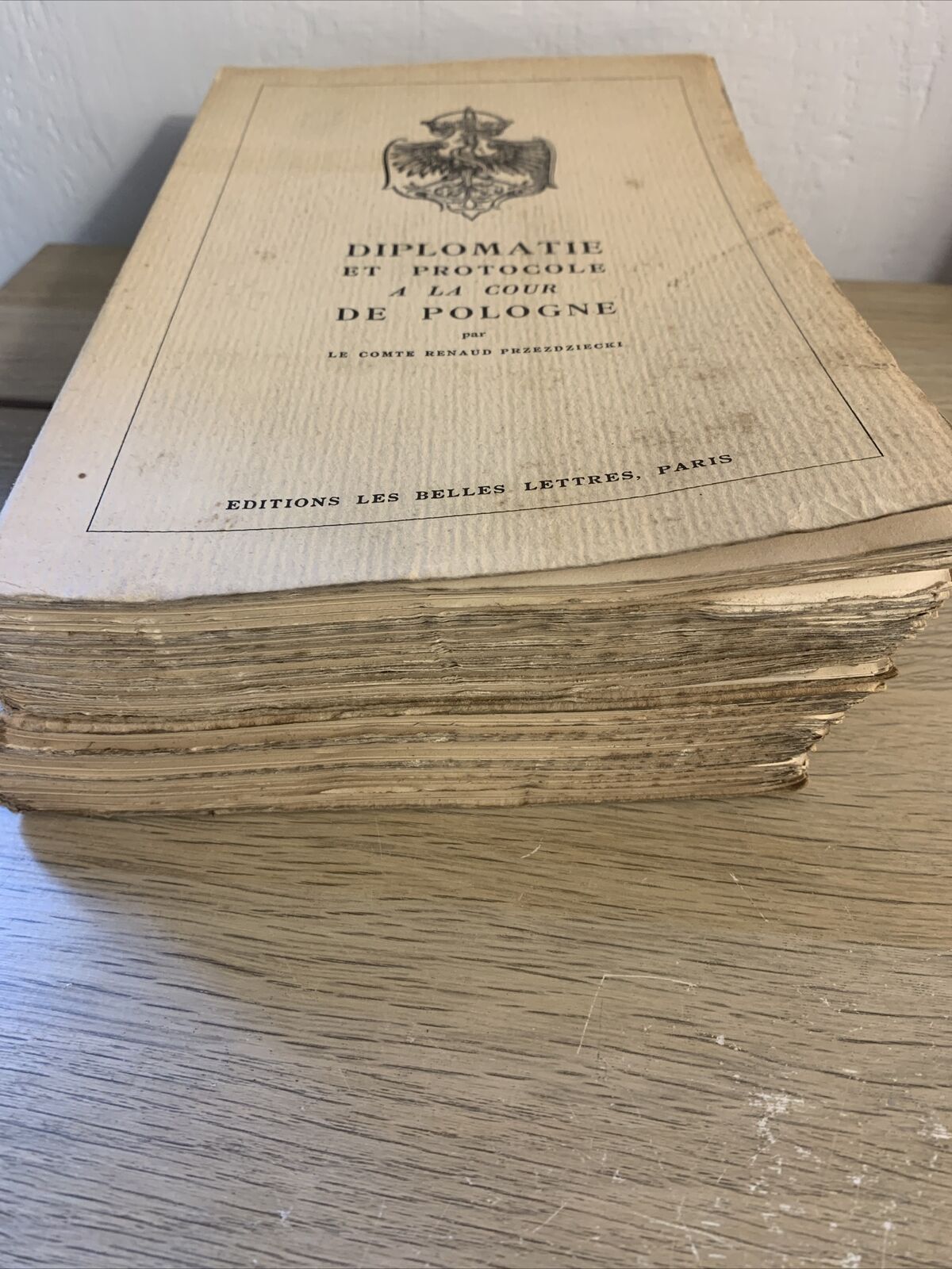 Diplomatie et protocole a la cour de Pologne, Renaud Przezdziecki. 1937