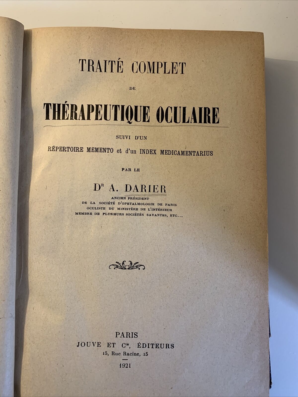 TRAITÉ COMPLET de THÉRAPEUTIQUE OCULAIRE - Dr A. Darier. Jouve Cia Éditeurs 1921