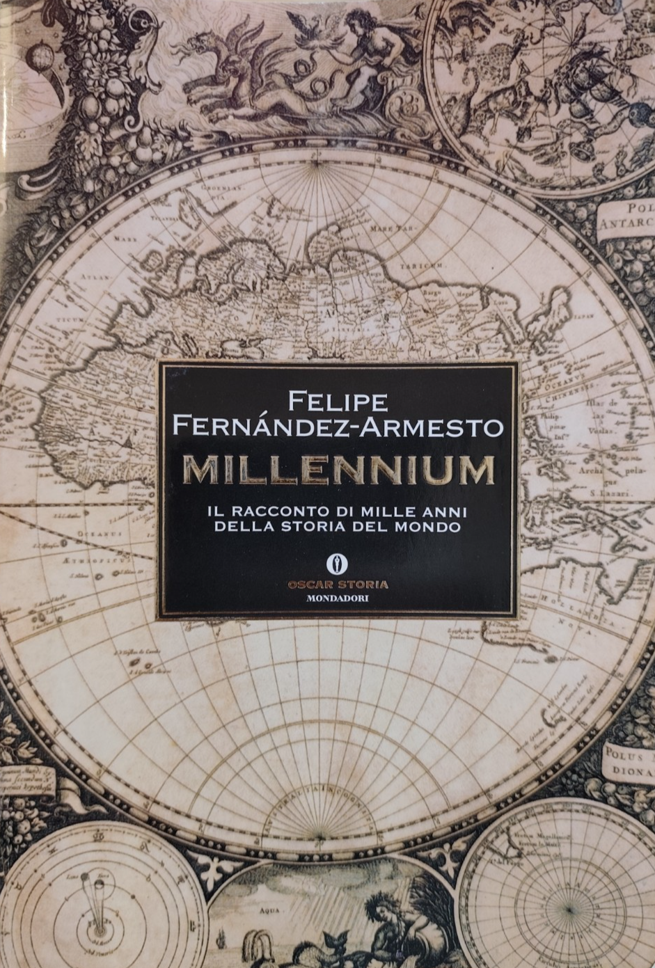 Millennium, il racconto di mille anni . Felipe Fernàndez-Armesto, Mondadori 2000