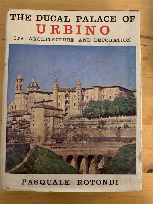THE DUCAL PALACE OF URBINO - PASQUALE ROTONDI 1969