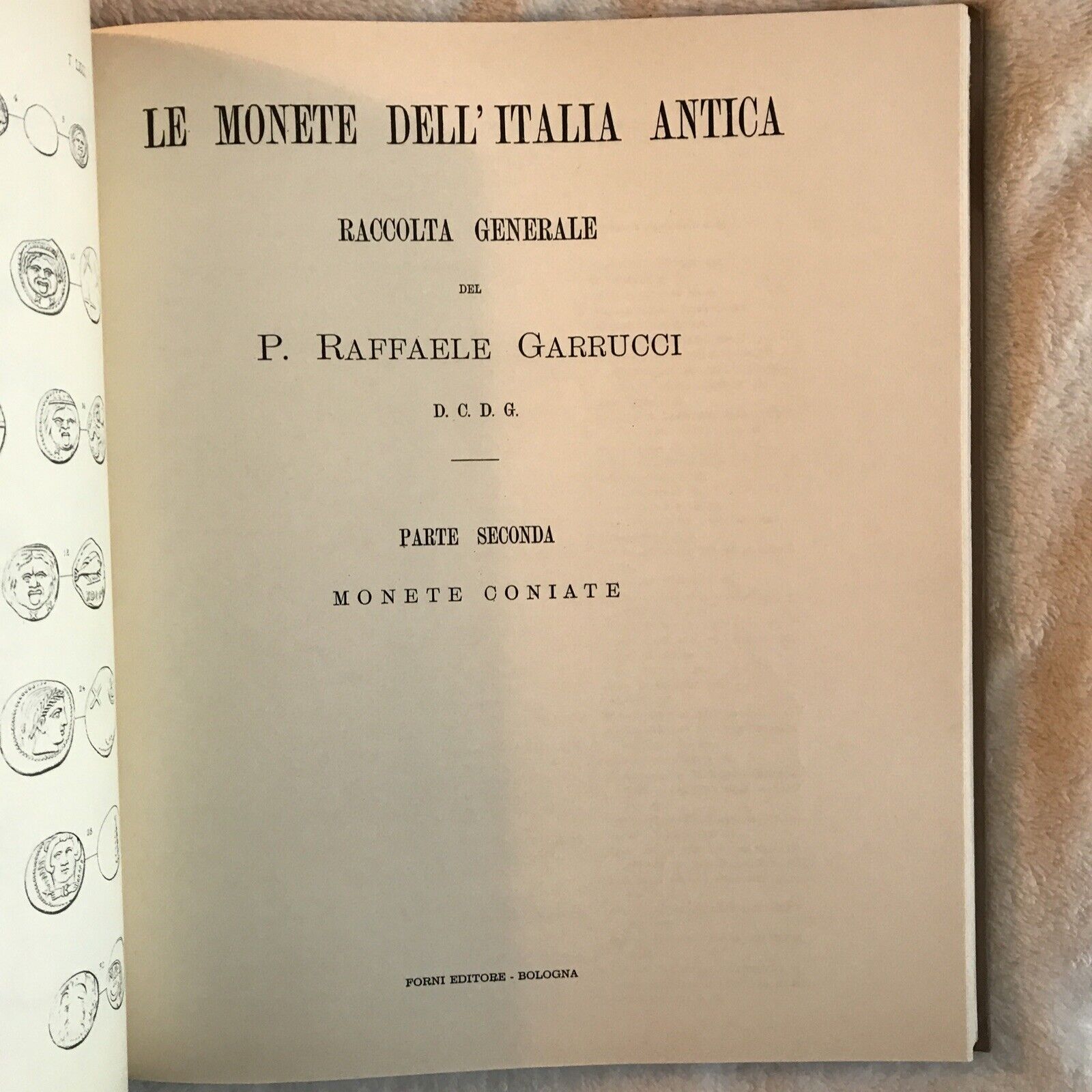 Le Monete dell'Italia Antica, Raccolta generale, Raffaele Garrucci, Forni ed. #