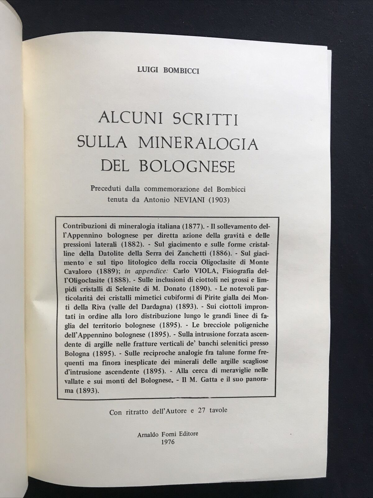 Bombicci Luigi, ALCUNI SCRITTI SULLA MINERALOGIA DEL BOLOGNESE, Arnaldo Forni ed