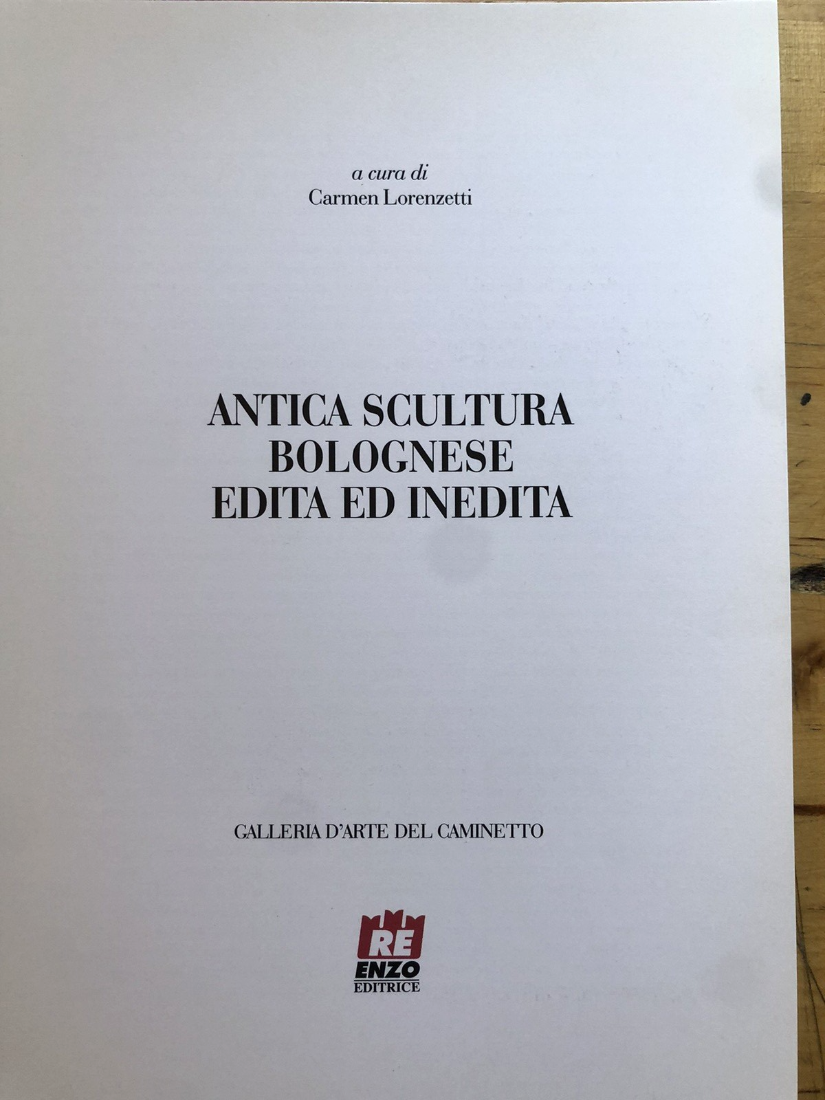 Antica scultura bolognese edita ed inedita, Antiche sculture lignee in Bologna