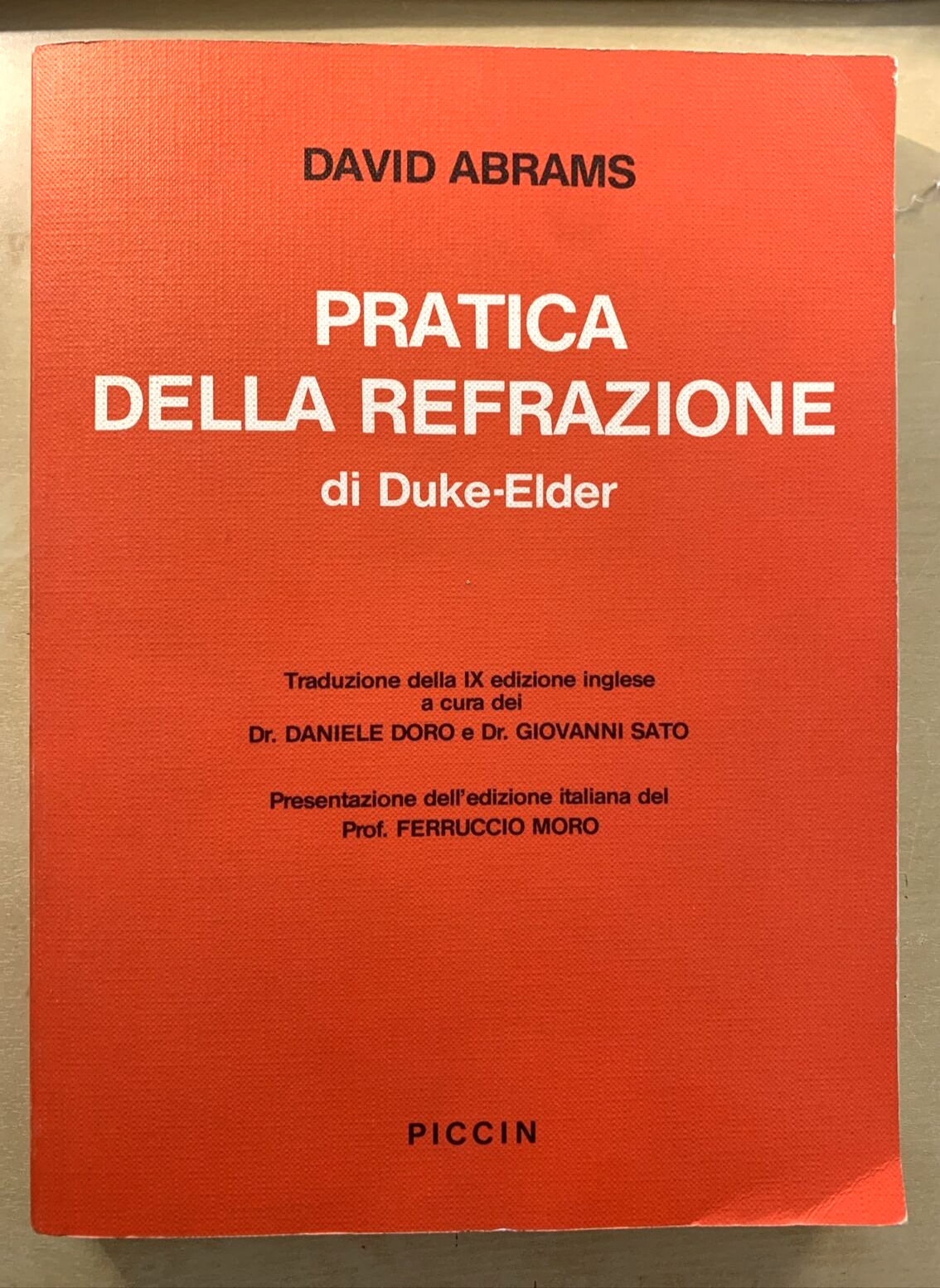 PRATICA DELLA REFRAZIONE DI DUKE ELDER - David Abrams, Piccin 1988 #