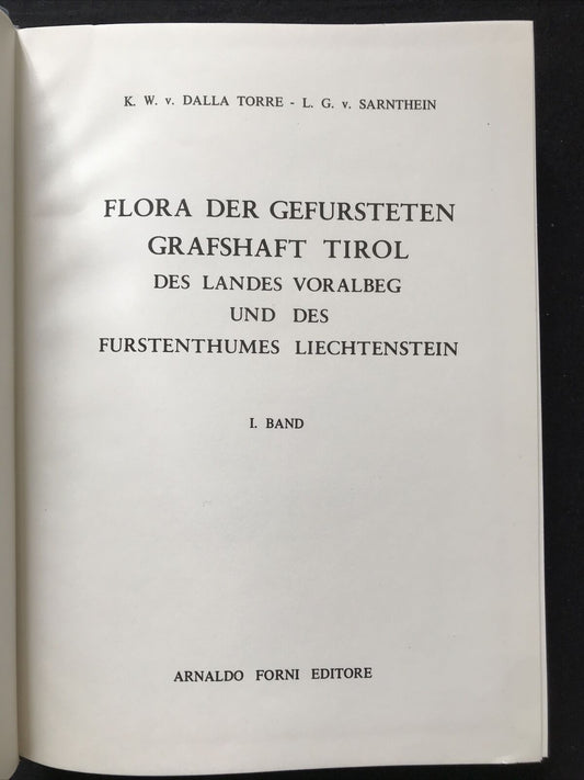 Flora der gefürsteten grafschaft Tirol 1 BAND. Arnaldo Forni - Dalla Torre