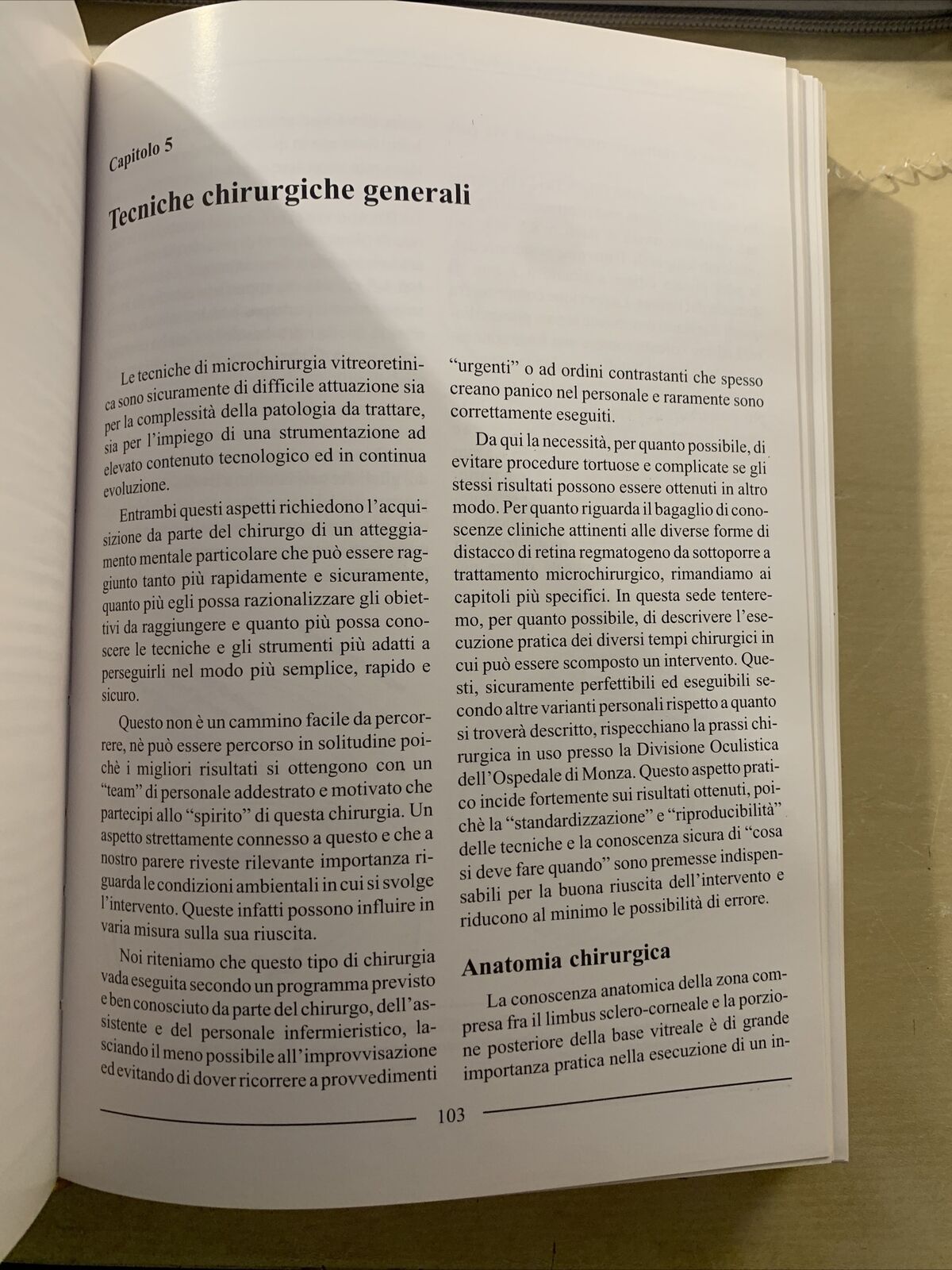 LA CHIRURGIA VITREORETINICA NEL DISTACCO DI RETINA REGMATOGENO. Molfetta Ghedini