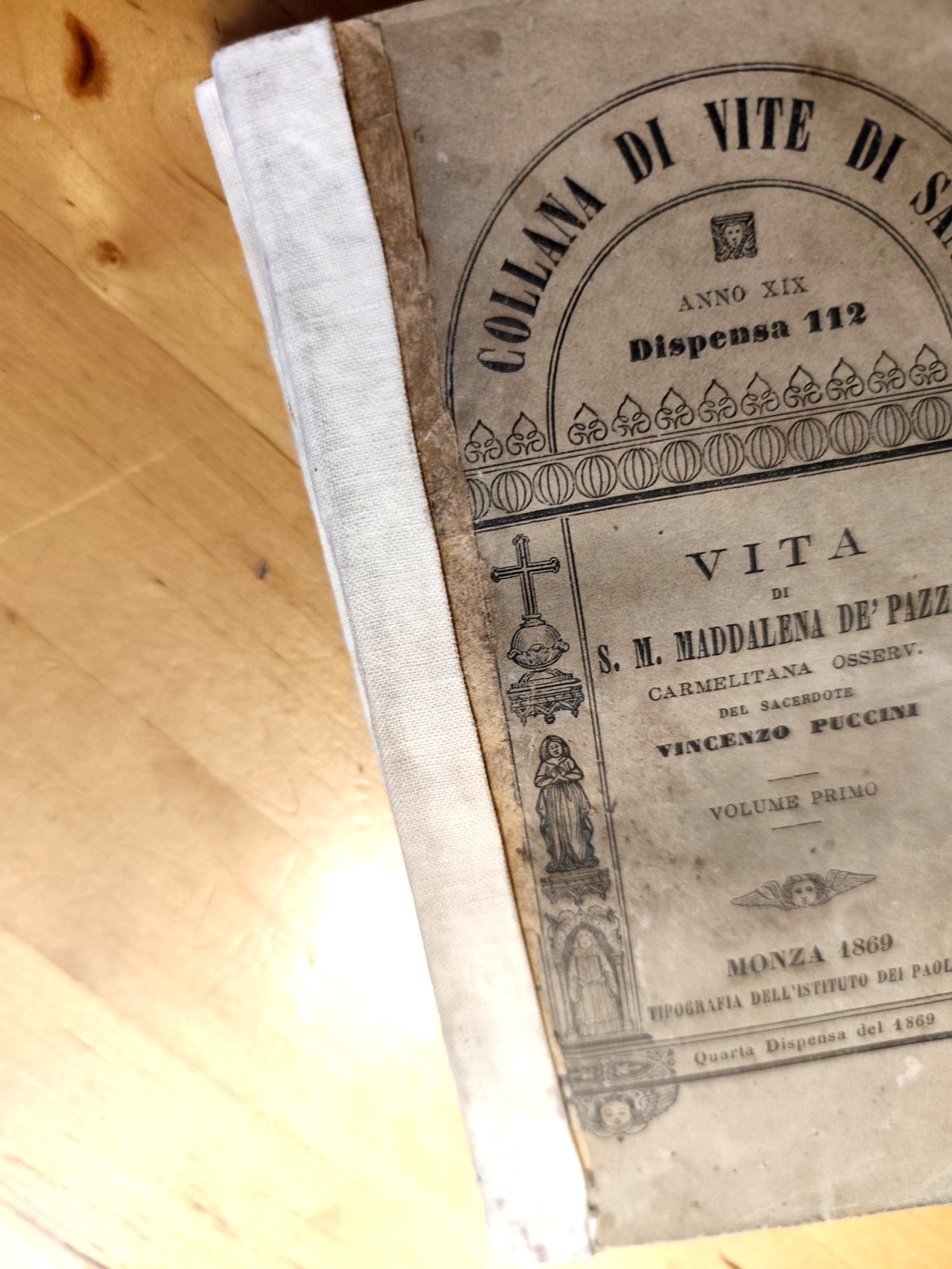 Vita di S. M. Maddalena de' Pazzi Carmelitana osserv. - Vincenzo Puccini 1869