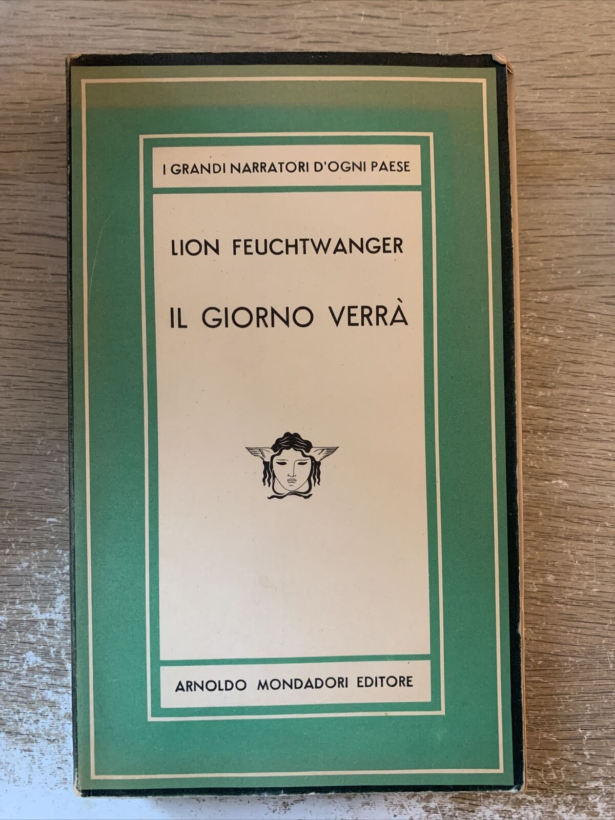 Il Giorno verrà, Lion Feuchtwanger, Mondadori 1949