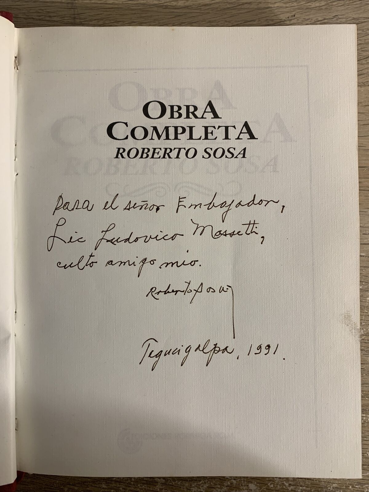 Roberto Sosa - Obra Completa. Hormiga Roja 1990 ** dedica e firma dell'autore**
