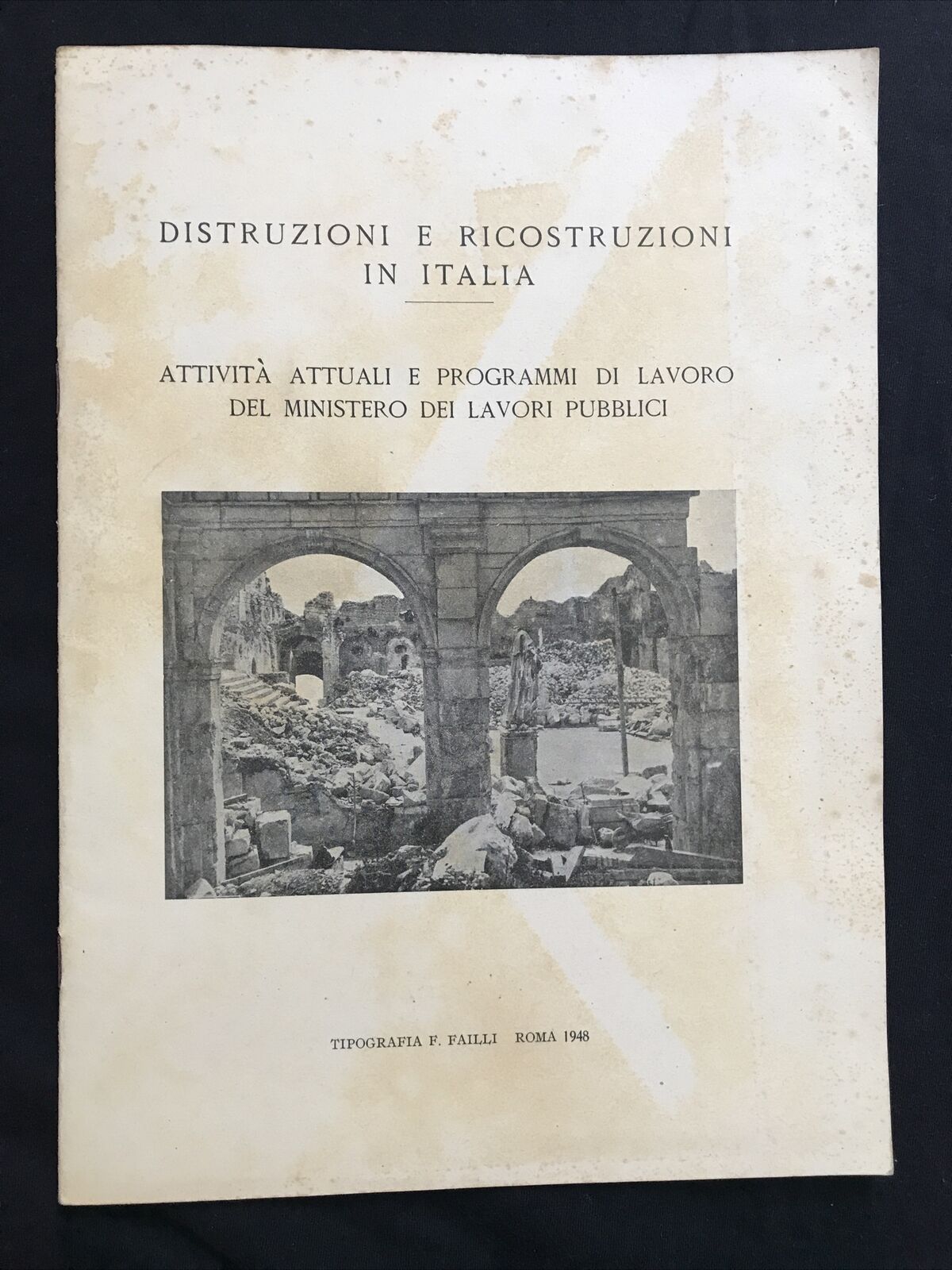 DISTRUZIONI E RICOSTRUZIONI IN ITALIA-Failli1948 DOPOGUERRA ricostruzioni ediliz