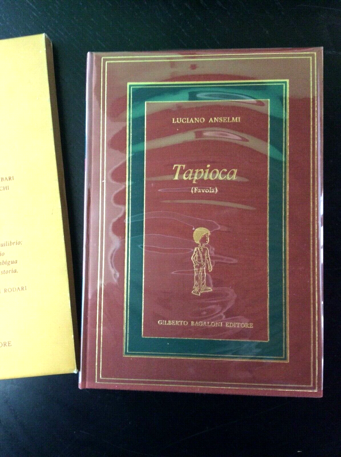 TAPIOCA. LUCIANO ANSELMI  BAGALONI EDITORE  FAVOLA autografato