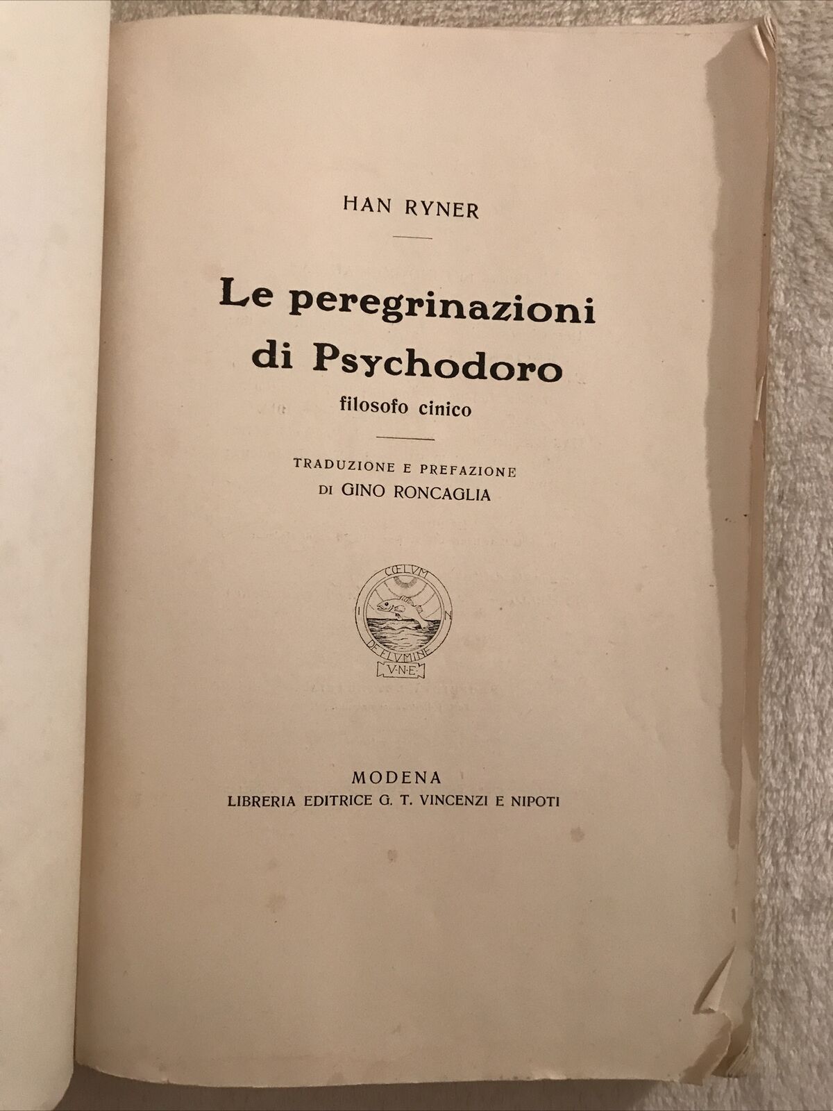 LE PEREGRINAZIONI DI PSYCHODORO, Han Ryder. Filosofo Cinico. Mutina edizioni