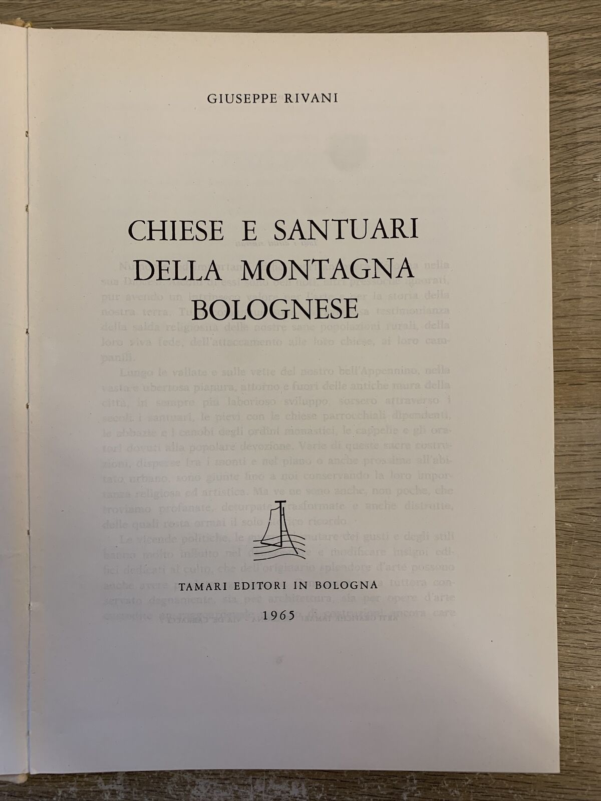 Chiese e Santuari della montagna Bolognese, Giuseppe Rivani. Tamari editori 1965
