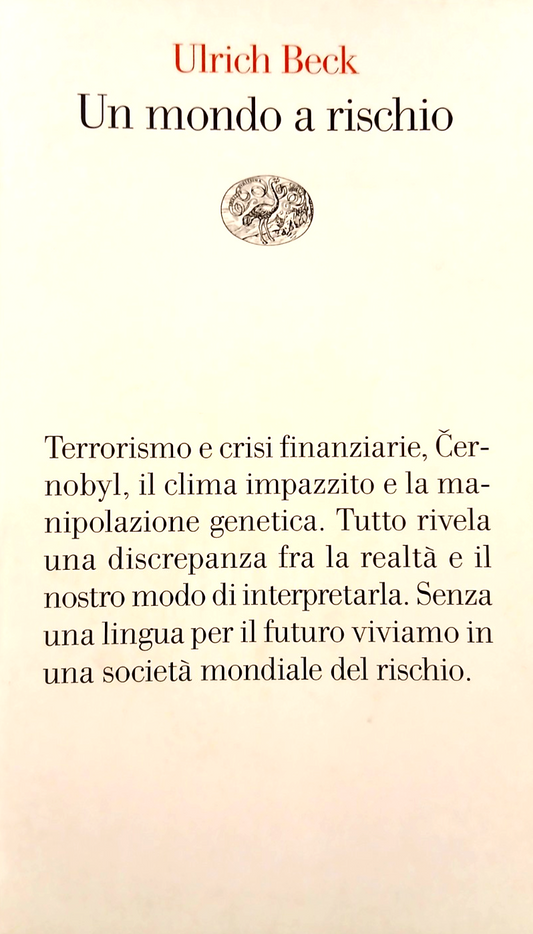 Un mondo a rischio - Ulrich Beck - Einaudi 2003