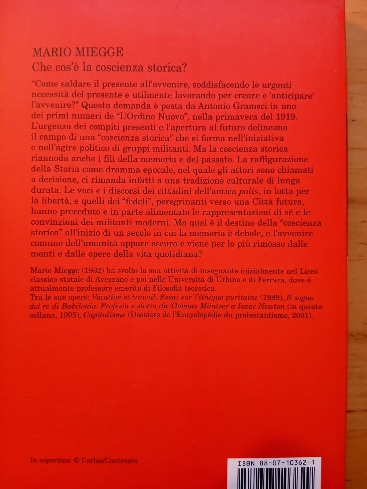 Che cos'è la coscienza storica? Mario Miegge - Feltrinelli 2004