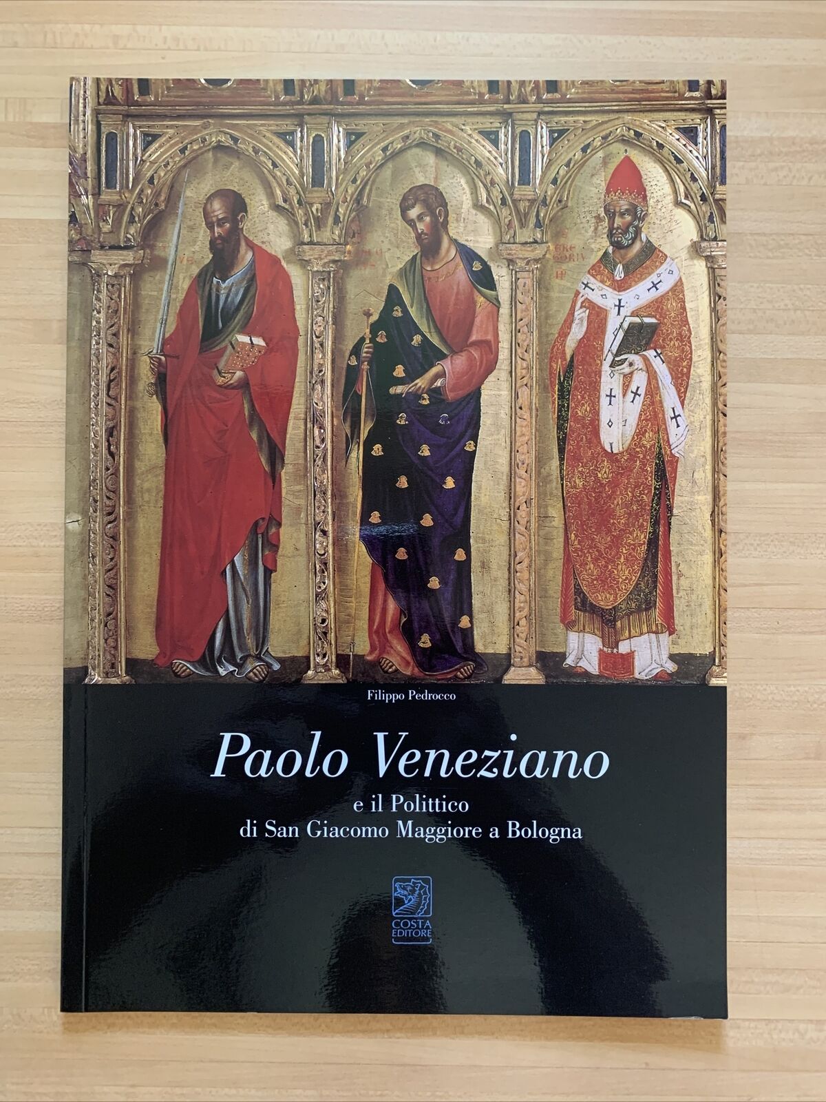 IL POLITTICO DI SAN GIACOMO MAGGIORE A BOLOGNA -PAOLO VENEZIANO FILIPPO PEDROCCO
