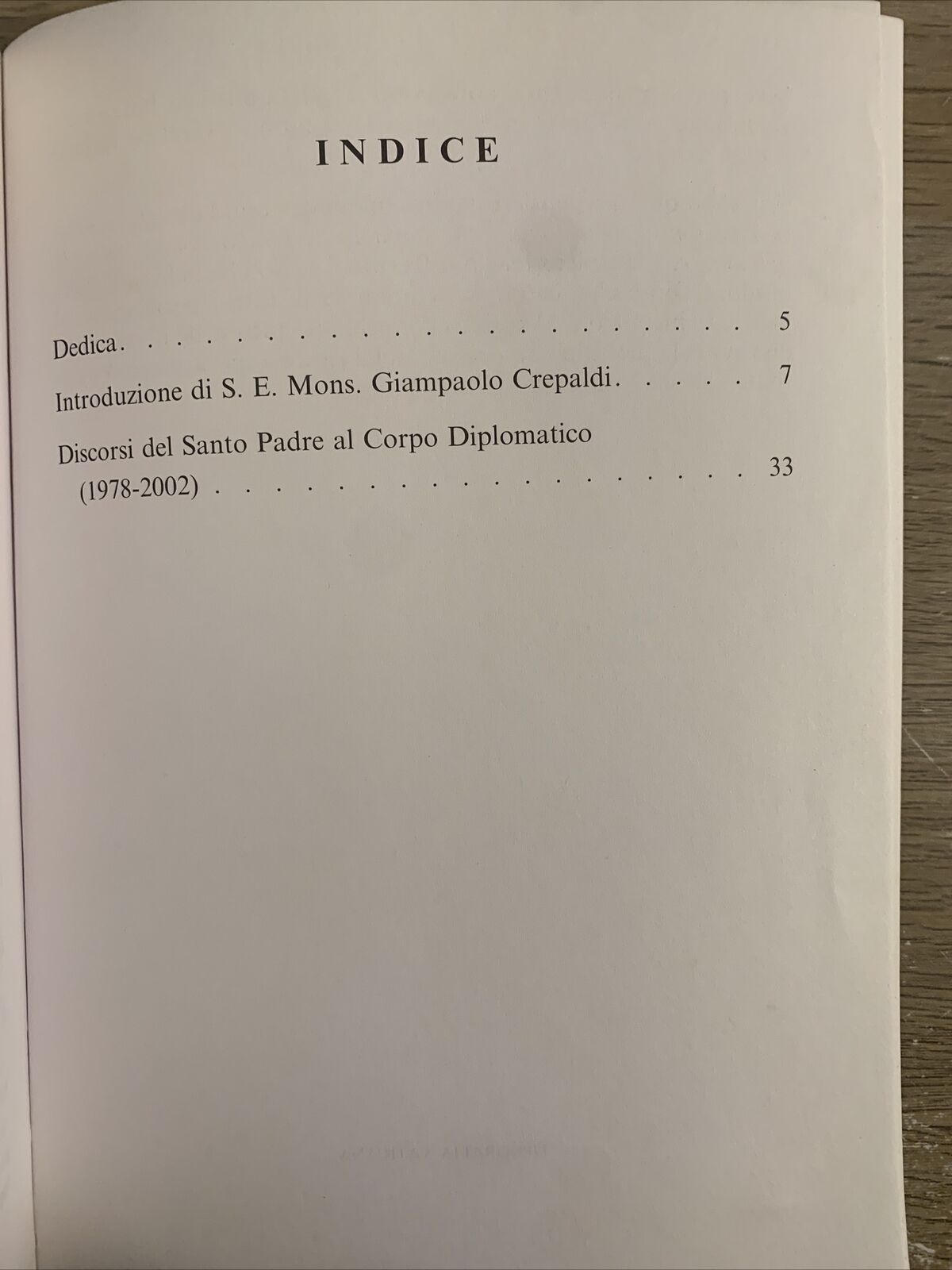 GIOVANNI PAOLO II E LA FAMIGLIA DEI POPOLI. Città del vaticano. Il santo padre