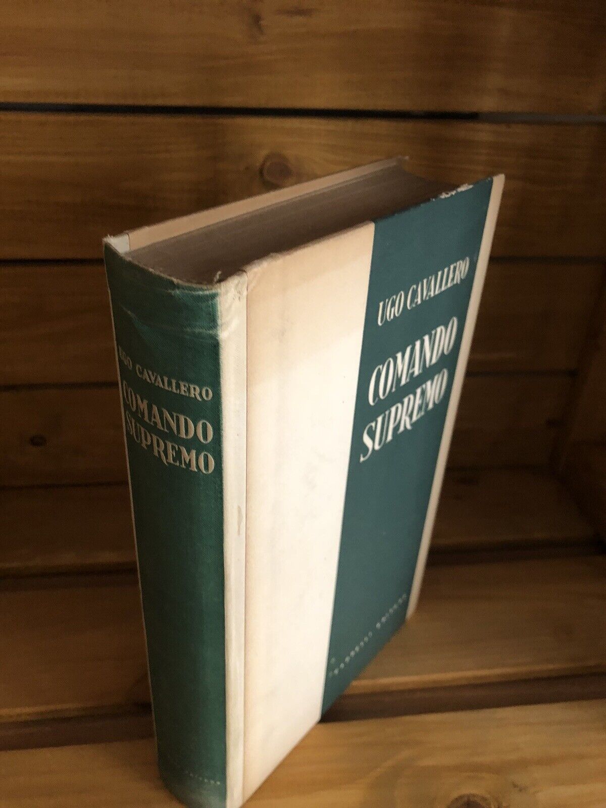 Comando supremo , Ugo Cavallero. Cappelli editore 1948