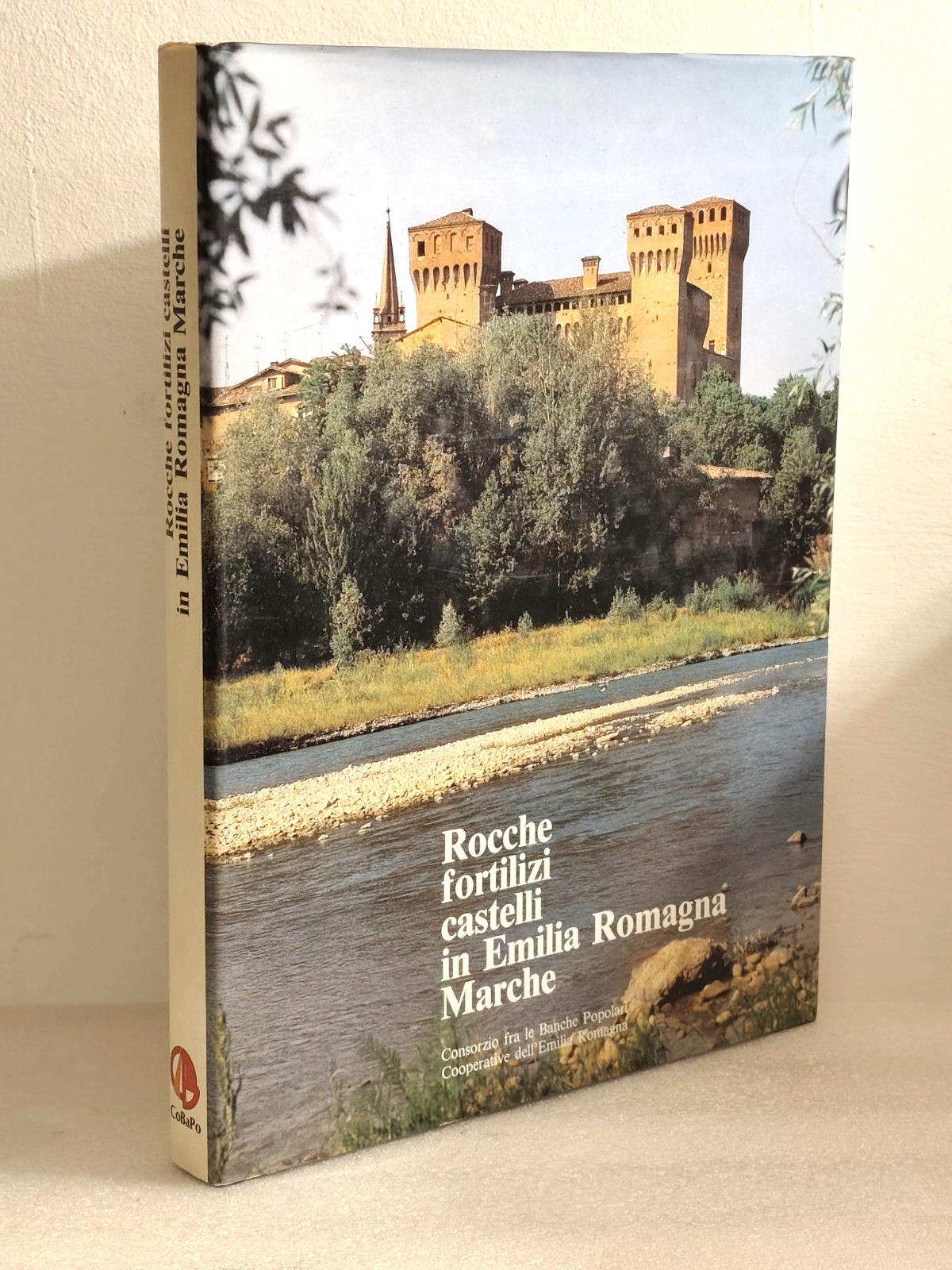 Rocche fortilizi castelli in Emilia Romagna Marche. G. Adani 1988