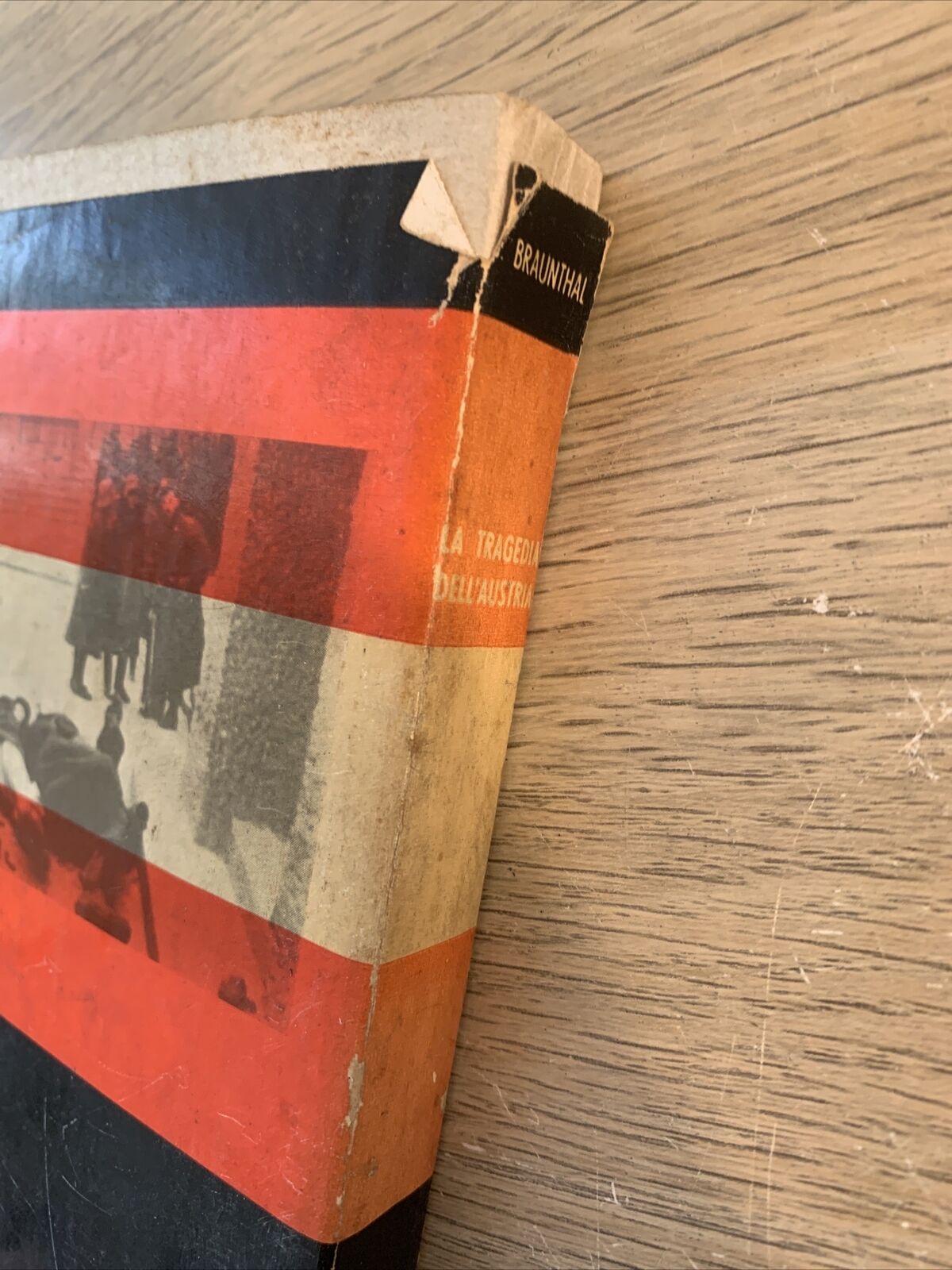 Braunthal - La tragedia dell'Austria. la nuova Italia 1955