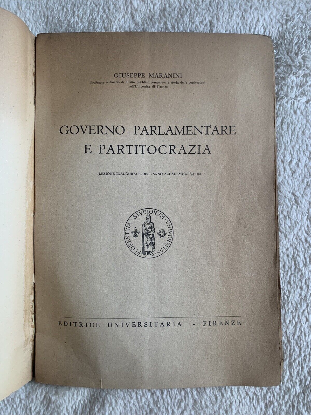 Governo Parlamentare e Partitocrazia - Giuseppe Maranini, editrice Universitaria